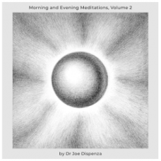 Утренняя и вечерняя медитации 2023. Том 2. Джо Диспенза