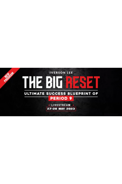 Большая перезагрузка. The Big Reset. Айверсон Ли Joey Yap Academy