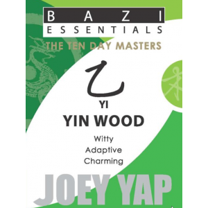 Основы Ба Цзы. 10 господинов дня. Дерево Инь. Joey Yap Основы Ба Цзы. 10 господинов дня. Дерево Инь. Joey Yap